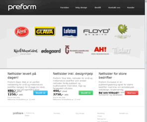 preform.no: Webdesign  - Publiseringsløsning - Websider - Preform
Ferdig designede websider, klare til publisering.