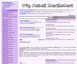 tupbebek-merkezleri.net: TÜP BEBEK MERKEZLERİ
Tüp Bebek, Tüp Bebek Merkezleri, Tüp Bebek Fiyatları, Tüp Bebek Tedavisi ve Tüp Bebek SSK uygulamaları hakkında bilgiler.