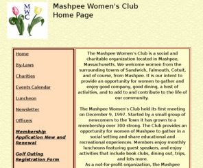 mashpeewomensclub.org: Mashpee Women
This is the web site of the Mashpee Women's Club located on Cape Cod,MA.