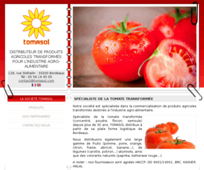 tomasol.com: Tomasol - Spécialiste de la tomate transformée
Spécialiste de la tomate transformée