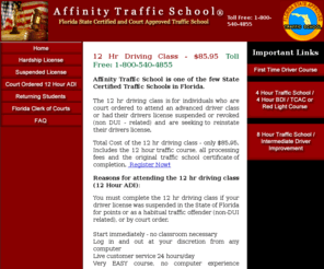 12hrdrivingclass.com: State Approved 12 Hr Driving Class | 12 Hr Driving Class Florida
The 12 hr driving class for suspended license reinstatement, court ordered 12 hr driving class. Our 12 hr driving class is state and dmv approved. Affinity Traffic School offers the FASTEST & Esiest 12 hr driving class. 24 Hours Customer Support. 12 hr driving class online.