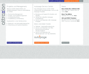attraxion.com: attraxion – Willkommen
Projekt-, Management- und Engineeringdienstleistungen, Autopage und Teleheat Produkte sowie Service und Support im eigenen Autopage Service Center