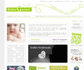 bildergarten.de: Bildergarten - Geburtsanzeigen & Co - Mobile Babyfotografie
Individuelle Karten zu Geburt oder Taufe, professionell gestaltet mit Ihren Fotos! Mobile Babyfotografie im Großraum München!