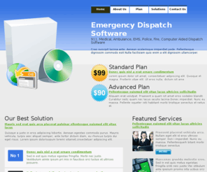 emergencydispatchsoftware.com: Emergency Dispatch Software - 911, Police, EMS, Fire, Ambulance, Computer Aided, Medical Dispatch Software
An emergency dispatch software that you can count during any emergency.  Any department: police, ems, fire, ambulance, computer aided, 911 and medical would be proud. Call or email us for details.