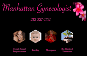 hormonalrollercoaster.com: Dr. Manhattan Gynecologist
Manhattan Gynecologist