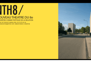 nth8.com: NTH8 / Nouveau Théâtre du 8ème
NTH8 / Nouveau Théâtre du 8ème