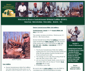 saskatchewanoutfitter.com: Whitetail Deer Hunting Outfitters and Guides in Saskatchewan Canada 
Elusive Saskatchewan Whitetail Outfitters, Trophy Whitetail Deer, High Hunting Success Rate, Large Return Clientele, Expert Hunting Guides in Canada. 