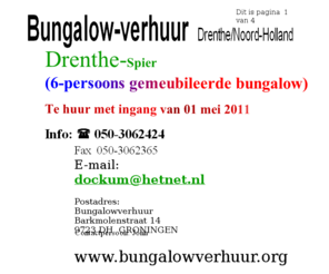 bungalowverhuur.org: Startpagina
Bungalow-verhuur,Drenthe/Noord-Holland, de hoogste duinen,bungalow-verhuur.nl, bungalowverhuur.org, bungalowverhuur, Drenthe.