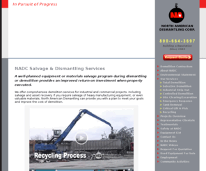 dismantlingsalvage.com: Equipment and material salvage and dismantling
Recycling and reclaimation tasks during dismantling or demolition such as segregating metals or crushing bricks can be done on site.