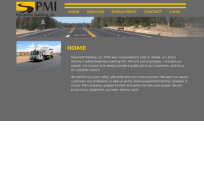 pmiaz.com: Pavement Marking Inc. is Arizona's Leading Striping Contractor
Pavement Marking Inc. is Arizona's leading striping company. We are always looking for new employees who want to work year-round in Arizona.