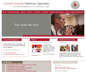 cuvs.org: Cornell University Veterinary Specialists - 24 Hour Emergency Vet & Critical Care - Stamford, Connecticut
CUVS in Stamford redefines the delivery of veterinary specialty and emergency vet medicine by bringing together the best of academic medicine with the best of specialty private practice to benefit pets, pet owners, and the profession.