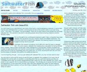 saltwater-fish.com: Saltwater Fish and Saltwater Fish Aquariums
Saltwater fish aquarium information including articles and saltwater fish profiles.