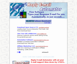 autoresponders.ca: Reply E-mail Automator
Reply E-mail Automator types your repetitive customer support E-mail for you. REA types an email that used to take you 7 minutesin less than 3 seconds!