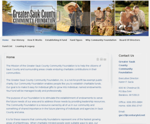 greatersaukcountycf.org: Greater Sauk County Community Foundation
The Greater Sauk County Community Foundation is helping the citizens of Sauk County and surrounding areas create enduring charitable contributions in their communities.