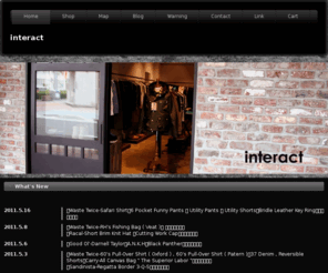 interact-thc.com: interact
愛知県豊橋市にあるセレクトショップ。 取り扱いブランド　Sandinista、Waste Twice、 Good Ol'等。 2Fには豊橋唯一のRECORD SHOP 、NU RECORDがあります。 住所　愛知県豊橋市駅前大通3-118 TEL 0532-52-5337