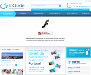 toguide.pt:  - toGuide > >  GPS Audio Tours, Sistemas TourGuide e AudioGuias, Garmin TourGuides
AudioGuias | GPS Tours | Sistemas de Informação | Guias Turísticos GPS | Itinerários Culturais | Percursos Pedestres