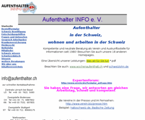 aufenthalter-info.info: Aufenthalter INFO e V
Aufenthalter arbeiten und wohnen in der Schweiz