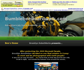 bumblebeeboardwalk.com: Home Page
Entertainment site for Transformers costume character Bumblebee