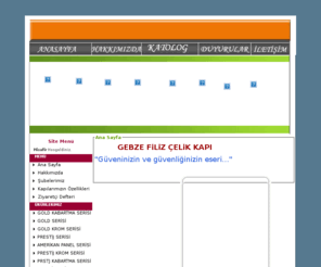 gebzefilizcelikkapi.com: FİLİZ ÇELİKKAPI ,gebzefilizcelikkapı,çelikkapı,kapi,kapı çaşitleri,çelik kapı çeşirleri,kapılar,gebze gebze mobilya
FİLİZ ÇELİKKAPI ,gebzefilizcelikkapı,çelikkapı,kapi,kapı çeşitleri,çelik kapı çeşitleri,kapılar,gebze gebze mobilya.