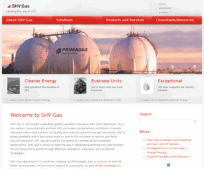 lpgsolution.com: Home - SHV Gas
SHV Gas is the largest dedicated global Liquefied Petroleum Gas (LPG) distributor. SHV Gas operates in 27 countries, employs 13,500 people, has a turnover of over 5 billion and provides LPG to tens of millions of customers.