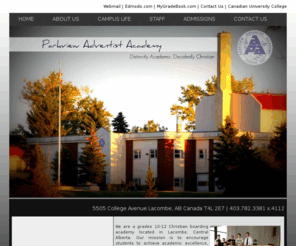 paa.ca: Welcome to Parkview Adventist Academy
The Web Site of Parkview Adventist Academy, a Christian high school in Lacombe, Alberta, Canada