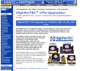 powerupgrades.de: HANTZ   PARTNER CPU-Upgrades
Preiswerte, kompatible Prozessorupgrades auf mehr Leistung für PCs, Server und Notebooks und Marken wie IBM, COMPAQ, DEC, DELL, HP, SIEMENS, TOSHIBA u.v.m.