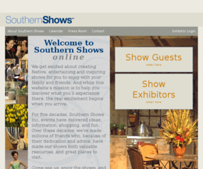 triadhomeandgarden.com: Southern Shows
Southern Christmas Show, Southern Spring Show, Southern Women's Shows, Farm Show, Ideal Home Shows