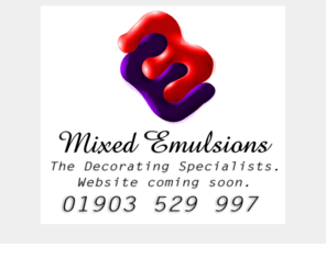 mixed-emulsions.net: Mixed Emulsions - the Decorating Specialists, based in Worthing, Sussex. Professional painting and decorating.
Mixed Emulsions decorating, Worthing Sussex