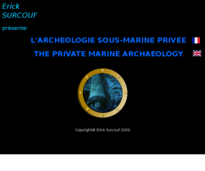 surcouf-erick.com: Archaeologie sous-marine.Groupe Surcouf.Marine archaeology.Surcouf group
