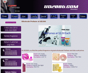 ud2006.com: 
	Wholesale Perfume Designer Quality Imitation Cologne and Fragrance, Discount Perfume and Discount Fragrance Miami Florida

We offer you big variety of replica designer Perfume with low price, our Perfume have the same aroma like the original perfume with fraction of the price, which let you triple your profit.