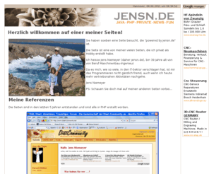 al-mea.com: jensn.de - die private Homepage vom besten Programmierer der Welt
Private Seite des wahrscheinlich besten Programmierers der Welt mit Infos zu den Themen: Java, Webseiten, MySQL, PHP, Programmierung, private Fotos, Dit und Abnehmen. Alles zum Thema Jens Niemeyer