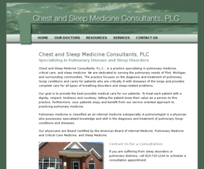 chestandsleep.org: Chest and Sleep Medicine Consultants PLC
Specializing in Pulmonary disease and sleep disorders.