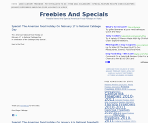 freebiesandspecials.com: Freebie News And Special American Food Holidays In Video Clips
Freebie News And Special American Food Holidays In Video