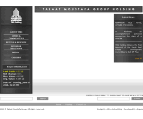 talaatmoustafagroupholding.com: :: Talaat Moustafa Group ::
The leading community real estate developer in Egypt, with a land bank of 50 million square meters. The group has a strong track record of over 37 years in the housing and real-estate development industry, having developed 8.5 million sqm of land so far.