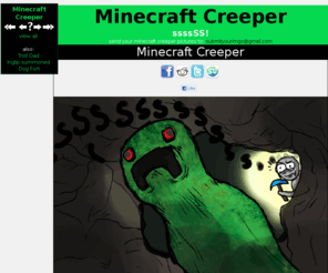 minecraftcreeper.com: Minecraft Creeper
ssssSS!