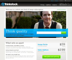 thinkstockimages.biz: Stock Photos, Royalty-free Subscription Plan | Thinkstock
A whole new kind of royalty-free image subscription. Search for vector art, stock illustrations and stock photos from Getty Images, iStockphoto and Jupiterimages.