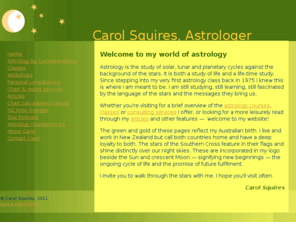 astrologyschool.com: Carol Squires, Astrologer
Astrology services and astrology classes, tuition by correspondence, personal consultations, readings and articles by professional astrologer Carol Squires.