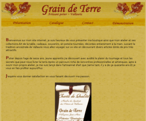 poterie-france.net: Grain de Terre : Artisant potier - Vallauris
Artisant potier  Vallauris, retrouvez le catalogue en ligne de poteries tournes et peintes  la main. Cours en vido.