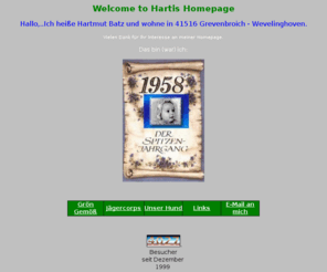 h-batz.de: Hartis Homepage - Hartmut Batz -
Homepage von Hartmut Batz, Wevelinghoven, alles rund um die Homepage