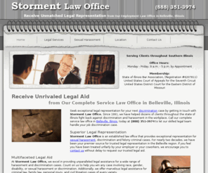 stormentlaw.com: Full Service Law - Job Discrimination and Legal Representation | Belleville, IL
Call our non-compete law office in Belleville, Illinois, at (888) 351-3974 to let our skilled legal team handle your job discrimination case.