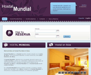 hostalmundialibiza.com: Hostal Mundial - Hostal en Ibiza - Hostal en el centro de Ibiza
Hostal Mundial. Hostal en Ibiza. El Hostal Mundial esta situado en el centro de Ibiza. El Hostal Mundial ofrece habitaciones sencillas y confortables al mejor precio en el centro de Ibiza, es un Hostal barato en Ibiza.