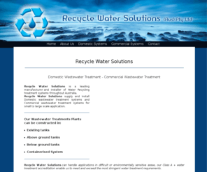 recyclewatersolutions.com: Recycle Water Solutions - Domestic Wastewater Treatment - Commercial Wastewater Treatment
Recycle Water Solutions, Domestic Wastewater Treatment, Commercial Wastewater Treatment