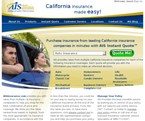 aisinsurance.biz: California Insurance Companies - AIS Auto Insurance
Get Quotes from multiple California insurance companies instantly.  AIS compiles all the information from qualified California insurance companies so you can start saving money.