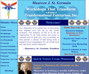 merkabaworkshop.com: Maureen J. St. Germain - Transformational Enterprises, Inc.
Maureen J. St. Germain offers seminars to learn the MerKaBa, spiritual workshops and CDs based on Sacred Geometry, Flower of Life, Manifestation, more