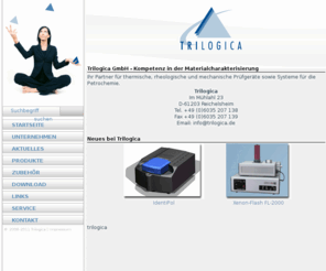 trilogica.org: Trilogica - Thermal Analysis and Rheology
Thermal Analysis and Rheology