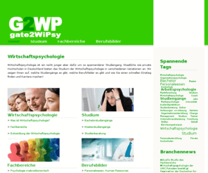 gate2wipsy.de: Home: Wirtschaftspsychologie | Studium, Beruf, Karriere und Jobs
Karriereportal - Studium, Beruf, Karriere und Jobs mit Wirtschaftspsychologie, Organisationspsychologie und Arbeitspsychologie. Wirtschaftspsychologie - Studium, Beruf, Karriere und Jobs