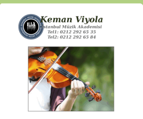 kemanviyola.com: Keman Viyola | kemanviyola.com
Keman Viyola İstanbul Müzik Akademisi  | kemanviyola.com
