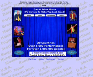 progressivemagic.com: Fred & Adina Moore performing their magic in Orlando Florida and World-Wide
What Can We Do For You? Fred & Adina Moore and their Progressive Magic that they've performed for thousands of shows around the country and around the world