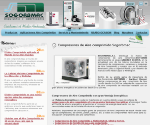 compresores-aire-comprimido.com: SOGORBMAC | Compresores Aire Comprimido | Secadores, Filtros, Compresor | Instalaciones | Alicante, Elda, Elche
Sogorbmac, vende y distribuye compresores de aire comprimido de la marca Bottarini, Gadner-Denver. Venta de secadores de aire comprimido, filtros, separadores agua-aceite, retimbrado de depósitos de aire comprimido, retimbrado de calderas. Revisiones y le