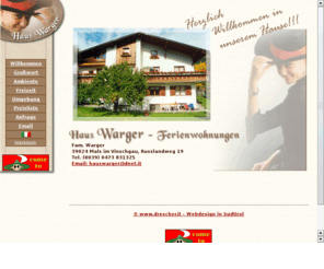 haus-warger.com: Ferienwohnungen Haus Warger - Mals/Burgeis im Vinschgau - Südtirol - Italien
Gemütliche Ferienwohnungen in familiärer Atmosphäre in Mals im Obervinschgau (Südtirol).